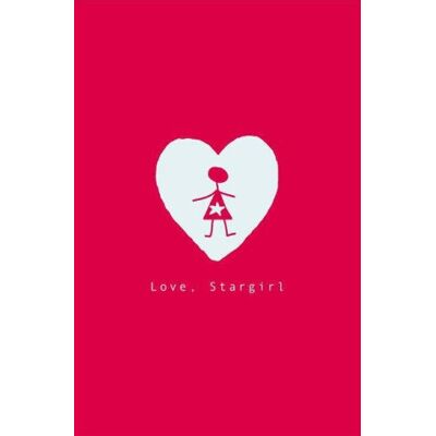Jerry Spinelli Love, Stargirl - Publicité Jerry Spinelli Love, Stargirl - Publicité