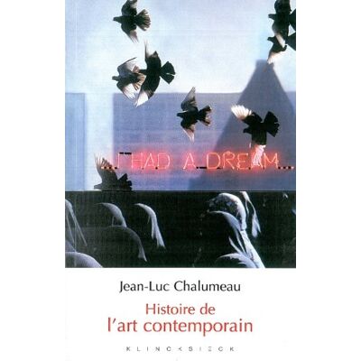 Jean-Luc Chalumeau Histoire De L'Art Contemporain - Publicité Jean-Luc Chalumeau Histoire De L'Art Contemporain - Publicité