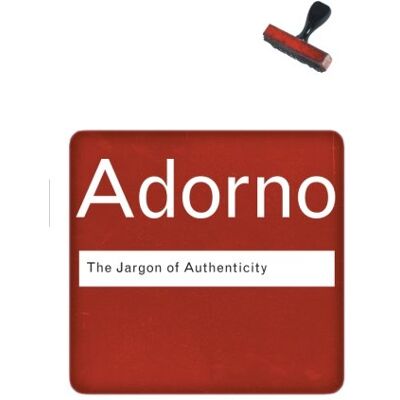 Theodor Adorno The Jargon Of Authenticity (Routledge Classics (Paperback)) - Publicité Theodor Adorno The Jargon Of Authenticity (Routledge Classics (Paperback)) - Publicité