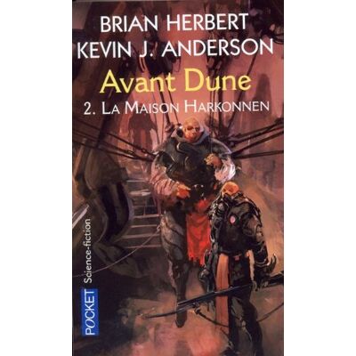 Brian Herbert Avant Dune. Vol. 2. La Maison Harkonnen - Publicité Brian Herbert Avant Dune. Vol. 2. La Maison Harkonnen - Publicité
