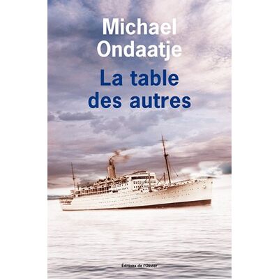 Michael Ondaatje La Table Des Autres - Publicité Michael Ondaatje La Table Des Autres - Publicité
