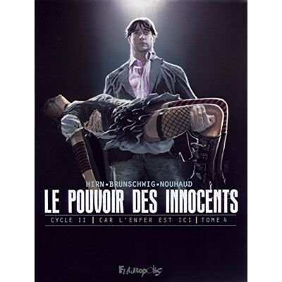 Collectif Le Pouvoir Des Innocents, Cycle Ii. Car L'Enfer Est Ici. Vol. 4. 2 Visions Pour Un Pays - Publicité Collectif Le Pouvoir Des Innocents, Cycle Ii. Car L'Enfer Est Ici. Vol. 4. 2 Visions Pour Un Pays - Publicité