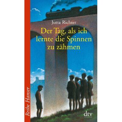 Jutta Richter Der Tag, Als Ich Lernte Die Spinnen Zu Zähmen - Publicité Jutta Richter Der Tag, Als Ich Lernte Die Spinnen Zu Zähmen - Publicité