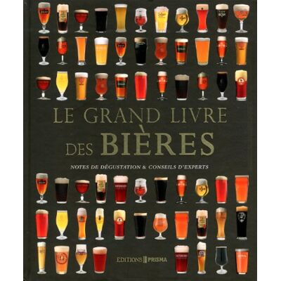 Tim Hampson Le Grand Livre Des Bières : Notes De Dégustation & Conseils D'Experts - Publicité Tim Hampson Le Grand Livre Des Bières : Notes De Dégustation & Conseils D'Experts - Publicité