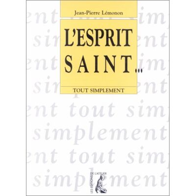 Jean-Pierre Lémonon L'Esprit Saint - Publicité Jean-Pierre Lémonon L'Esprit Saint - Publicité