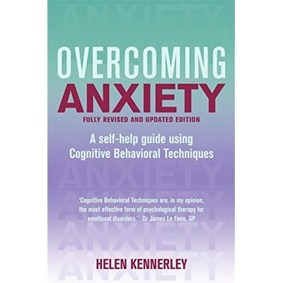 Helen Kennerley Overcoming Anxiety: A Books On Prescription Title (Overcoming Books) - Publicité Helen Kennerley Overcoming Anxiety: A Books On Prescription Title (Overcoming Books) - Publicité