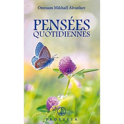 Aïvanhov, Omraam Mikhaël Pensées Quotidiennes : 2024 - Publicité Aïvanhov, Omraam Mikhaël Pensées Quotidiennes : 2024 - Publicité