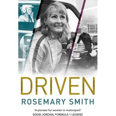 Rosemary Smith Driven: A Pioneer For Women In Motorsport – An Autobiography - Publicité Rosemary Smith Driven: A Pioneer For Women In Motorsport – An Autobiography - Publicité