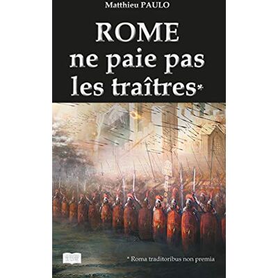 Rome Ne Paie Pas Les Traîtres - Publicité Rome Ne Paie Pas Les Traîtres - Publicité