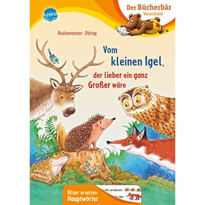 Friederun Reichenstetter Vom Kleinen Igel, Der Lieber Ein Ganz Großer Wäre: Der Bücherbär: Erstlesebuch Für Die Vorschule Ab 5 Jahren. Niedliche Igelgeschichte. Bilder ... Vorschule. Bilder Ersetzen Namenwörter) - Publicité Friederun Reichenstetter Vom Kleinen Igel, Der Lieber Ein Ganz Großer Wäre: Der Bücherbär: Erstlesebuch Für Die Vorschule Ab 5 Jahren. Niedliche Igelgeschichte. Bilder ... Vorschule. Bilder Ersetzen Namenwörter) - Publicité