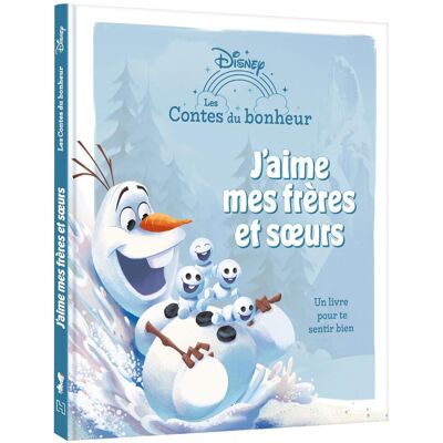 J'Aime Mes Frères Et Soeurs : Un Livre Pour Te Sentir Bien - Publicité J'Aime Mes Frères Et Soeurs : Un Livre Pour Te Sentir Bien - Publicité
