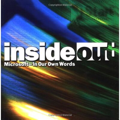 Inside Out: Microsoft In Our Own Words - Publicité Inside Out: Microsoft In Our Own Words - Publicité