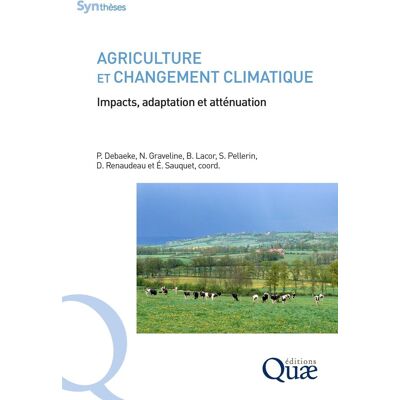 Collectif Agriculture Et Changement Climatique : Impacts, Adaptation Et Atténuation - Publicité Collectif Agriculture Et Changement Climatique : Impacts, Adaptation Et Atténuation - Publicité