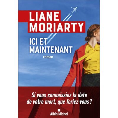 Liane Moriarty Ici Et Maintenant - Publicité Liane Moriarty Ici Et Maintenant - Publicité