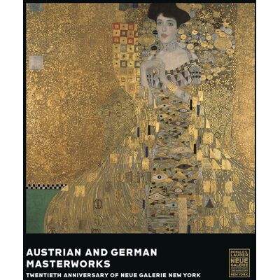 Austrian And German Masterworks : Twentieth Anniversary Of Neue Galerie New York - Publicité Austrian And German Masterworks : Twentieth Anniversary Of Neue Galerie New York - Publicité