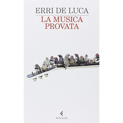 Erri De Luca La Musica Provata - Publicité Erri De Luca La Musica Provata - Publicité
