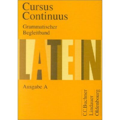Gerhard Fink Cursus Continuus, Ausgabe A, Grammatischer Begleitband - Publicité Gerhard Fink Cursus Continuus, Ausgabe A, Grammatischer Begleitband - Publicité