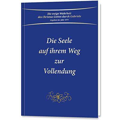 Gabriele Die Seele Auf Ihrem Weg Zur Vollendung - Publicité Gabriele Die Seele Auf Ihrem Weg Zur Vollendung - Publicité