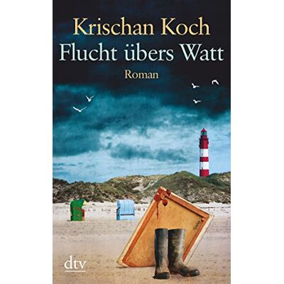 Krischan Koch Flucht Übers Watt: Ein Nordsee-Krimi (Dtv Großdruck) - Publicité Krischan Koch Flucht Übers Watt: Ein Nordsee-Krimi (Dtv Großdruck) - Publicité