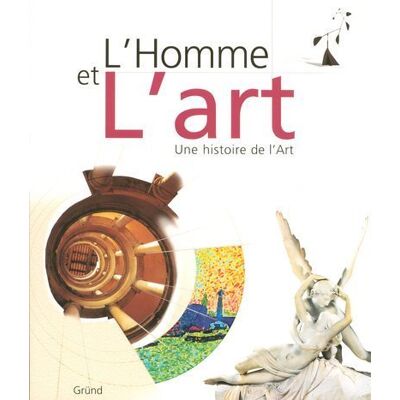 Mary Hollingsworth L'Homme Et L'Art : Une Histoire De L'Art - Publicité Mary Hollingsworth L'Homme Et L'Art : Une Histoire De L'Art - Publicité