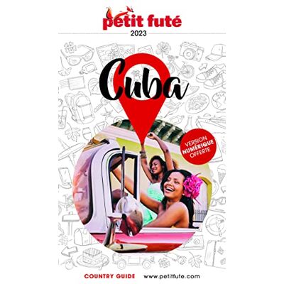 Petit Futé Cuba : 2023 - Publicité Petit Futé Cuba : 2023 - Publicité