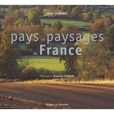 Jean Cabanel Pays Et Paysages De France - Publicité Jean Cabanel Pays Et Paysages De France - Publicité