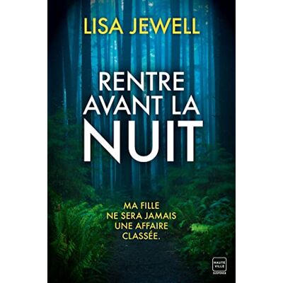 Lisa Jewell Rentre Avant La Nuit - Publicité Lisa Jewell Rentre Avant La Nuit - Publicité