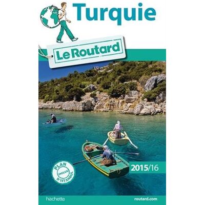 Le Routard Turquie : 2015-2016 - Publicité Le Routard Turquie : 2015-2016 - Publicité