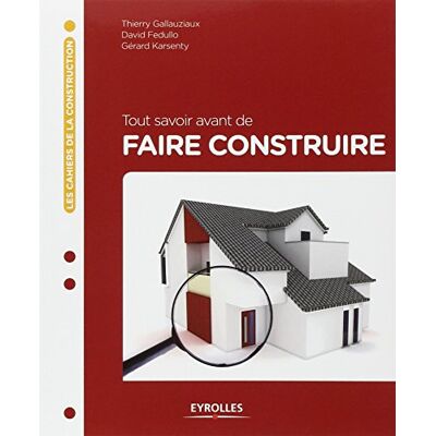 Thierry Gallauziaux Tout Savoir Avant De Faire Construire - Publicité Thierry Gallauziaux Tout Savoir Avant De Faire Construire - Publicité