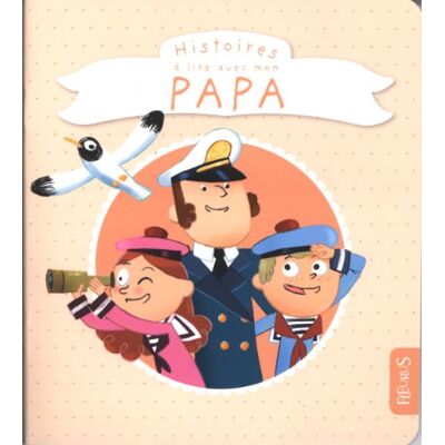 Histoires À Lire Avec Mon Papa - Publicité Histoires À Lire Avec Mon Papa - Publicité