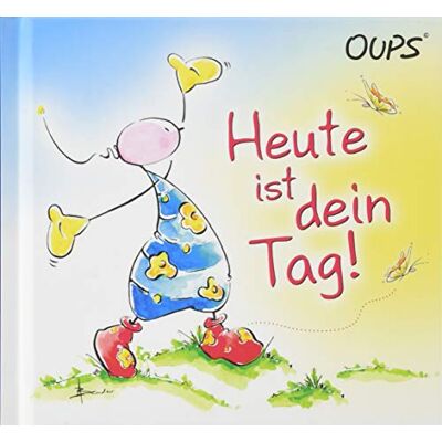 Kurt Hörtenhuber Heute Ist Dein Tag!: Oups Minibuch - Publicité Kurt Hörtenhuber Heute Ist Dein Tag!: Oups Minibuch - Publicité