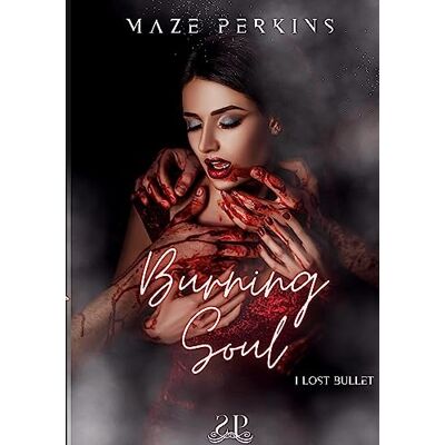 Maze Perkins Burning Soul : Lost Bullet - Publicité Maze Perkins Burning Soul : Lost Bullet - Publicité