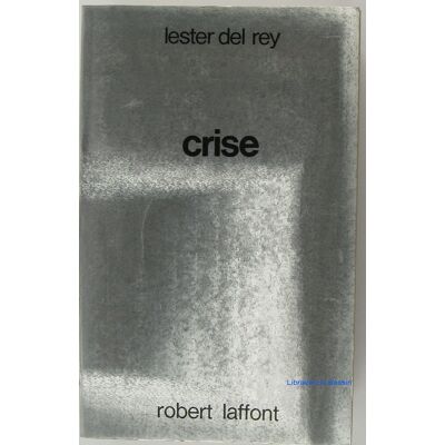 Lester Del Rey Crise - Publicité Lester Del Rey Crise - Publicité