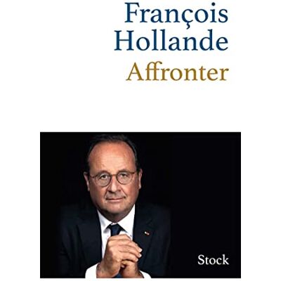 François Hollande Affronter - Publicité François Hollande Affronter - Publicité
