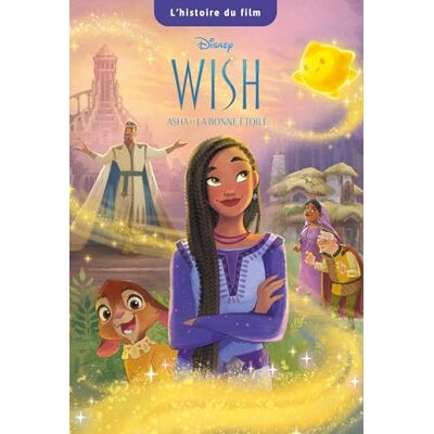 Disney Wish, Asha Et La Bonne Étoile : L'Histoire Du Film - Publicité Disney Wish, Asha Et La Bonne Étoile : L'Histoire Du Film - Publicité
