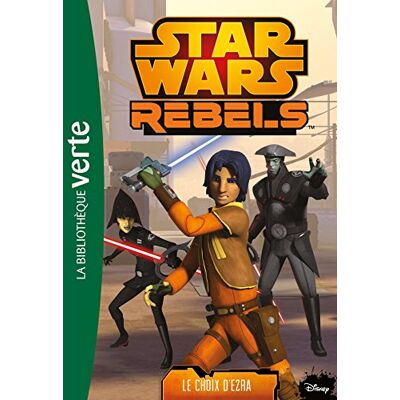 Star Wars Rebels. Vol. 12. Le Choix D'Ezra - Publicité Star Wars Rebels. Vol. 12. Le Choix D'Ezra - Publicité