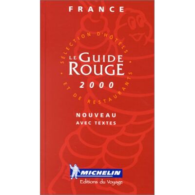 Collectif France 2000 (Michelin Annual Red Hotel & Restaurant Guides) - Publicité Collectif France 2000 (Michelin Annual Red Hotel & Restaurant Guides) - Publicité