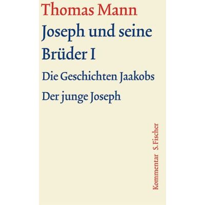 Joseph Und Seine Brüder I: Kommentar (Thomas Mann, Große Kommentierte Frankfurter Ausgabe. Werke, Briefe, Tagebücher) - Publicité Joseph Und Seine Brüder I: Kommentar (Thomas Mann, Große Kommentierte Frankfurter Ausgabe. Werke, Briefe, Tagebücher) - Publicité