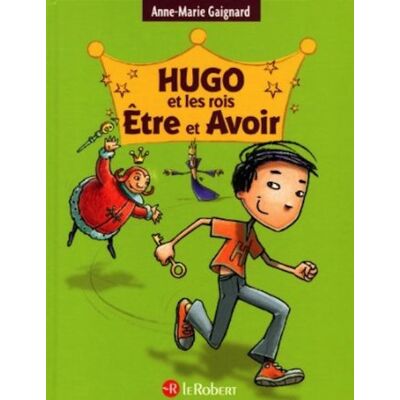 Anne-Marie Gaignard Hugo Et Les Rois. Etre Et Avoir - Publicité Anne-Marie Gaignard Hugo Et Les Rois. Etre Et Avoir - Publicité