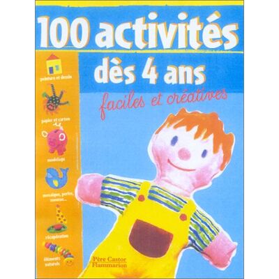 Collectif 100 Activités Faciles Et Créatives Dès 4 Ans - Publicité Collectif 100 Activités Faciles Et Créatives Dès 4 Ans - Publicité