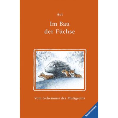 Avi Im Bau Der Füchse: Vom Geheimnis Des Mutigseins - Publicité Avi Im Bau Der Füchse: Vom Geheimnis Des Mutigseins - Publicité