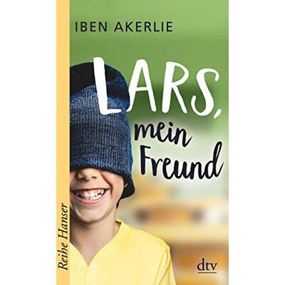 Iben Akerlie Lars, Mein Freund (Reihe Hanser) - Publicité Iben Akerlie Lars, Mein Freund (Reihe Hanser) - Publicité