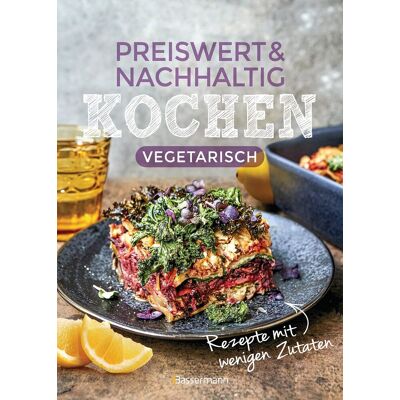 Penguin Random House Verlagsgruppe GmbH Preiswert & Nachhaltig Kochen - Vegetarische Rezepte Mit Wenigen Zutaten - Publicité Penguin Random House Verlagsgruppe GmbH Preiswert & Nachhaltig Kochen - Vegetarische Rezepte Mit Wenigen Zutaten - Publicité