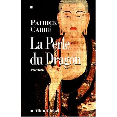 Patrick Carré La Perle Du Dragon - Publicité Patrick Carré La Perle Du Dragon - Publicité