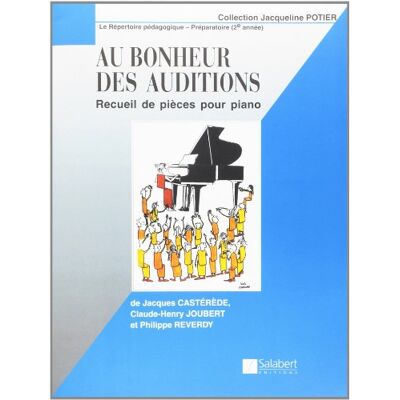 Various Au Bonheur Des Auditions Prép.Cycle 2 (Collection J.Potier) - Piano - Publicité Various Au Bonheur Des Auditions Prép.Cycle 2 (Collection J.Potier) - Piano - Publicité