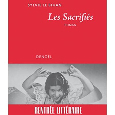 Sylvie Le Bihan Les Sacrifiés - Publicité Sylvie Le Bihan Les Sacrifiés - Publicité
