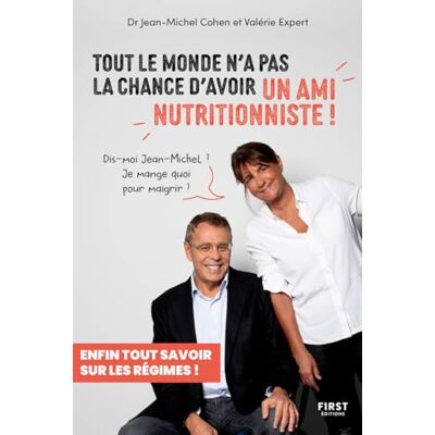 Jean-Michel Cohen Tout Le Monde N'A Pas La Chance D'Avoir Un Ami Nutritionniste ! : Enfin Tout Savoir Sur Les Régimes ! - Publicité Jean-Michel Cohen Tout Le Monde N'A Pas La Chance D'Avoir Un Ami Nutritionniste ! : Enfin Tout Savoir Sur Les Régimes ! - Publicité