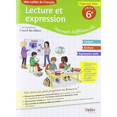 Collectif Mon Cahier De Français, Lecture Et Expression 6e, Cycle 3 : Parcours Différenciés : Programmes 2016 - Publicité Collectif Mon Cahier De Français, Lecture Et Expression 6e, Cycle 3 : Parcours Différenciés : Programmes 2016 - Publicité