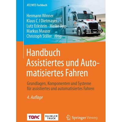 Handbuch Assistiertes Und Automatisiertes Fahren: Grundlagen, Komponenten Und Systeme Für Assistiertes Und Automatisiertes Fahren (Atz/mtz-Fachbuch) - Publicité Handbuch Assistiertes Und Automatisiertes Fahren: Grundlagen, Komponenten Und Systeme Für Assistiertes Und Automatisiertes Fahren (Atz/mtz-Fachbuch) - Publicité