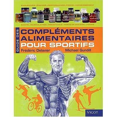 Frédéric Delavier Guide Des Compléments Alimentaires Pour Sportifs - Publicité Frédéric Delavier Guide Des Compléments Alimentaires Pour Sportifs - Publicité